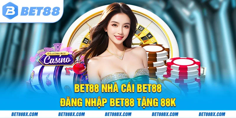 Khám Phá Kèo Nhà Cái Bet88 – Chiến Lược Đầu Tư Thông Minh